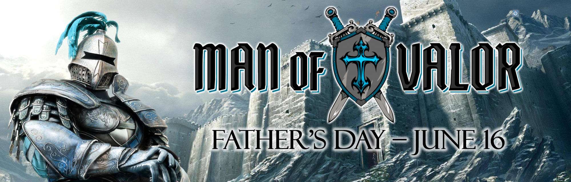 Father's Day -- A Man of Valor